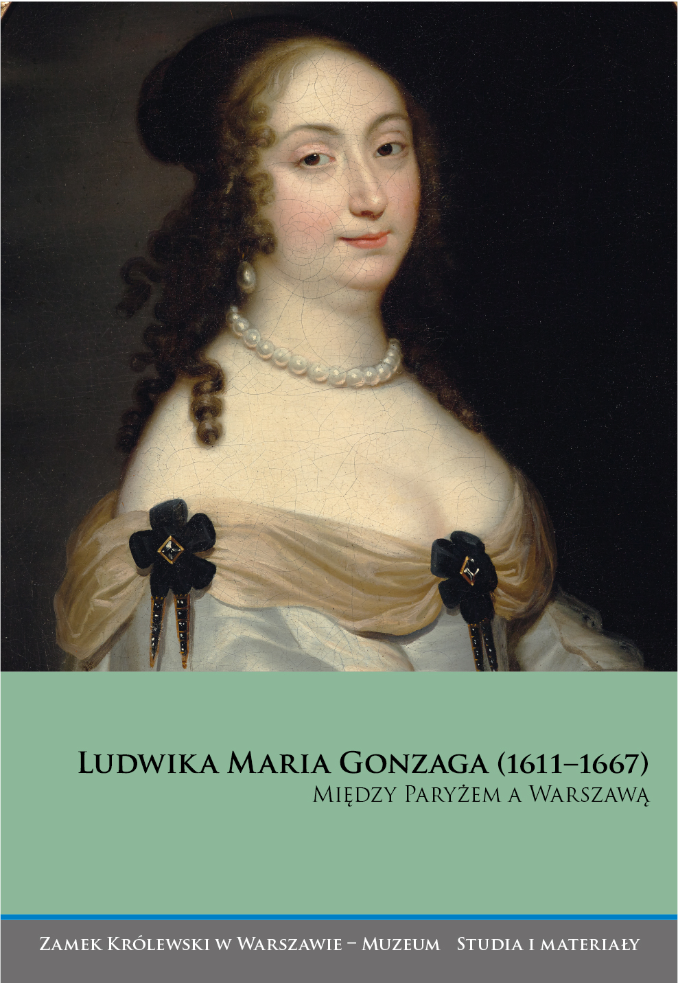 Okładka książki Ludwika Maria Gonzaga (1611-1667). Między Paryżem a Warszawą